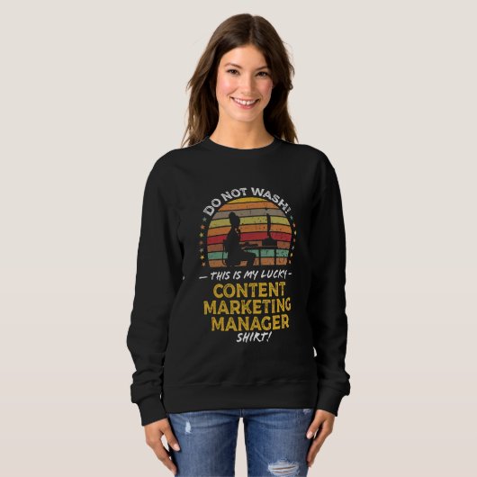 Content Marketing Manager Quote Graphic Sweatshirt (Vorne ganz)
