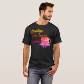 Contigo y un Cafecito... me caliento T-Shirt (Vorne ganz)