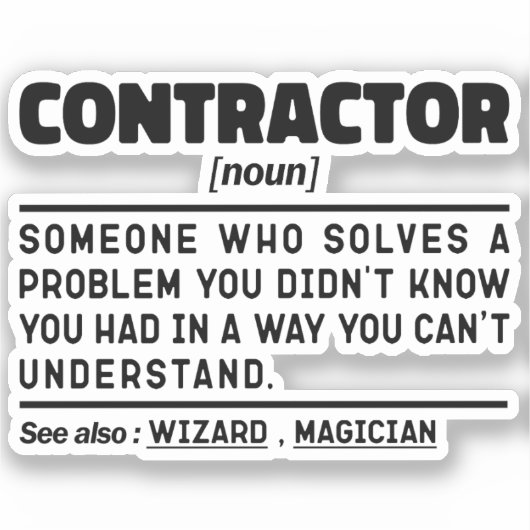 Contractor Noun Cool House Builder Present Idee Aufkleber (Vorderseite)