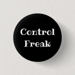 Control Freak Funny Office Pinback Button