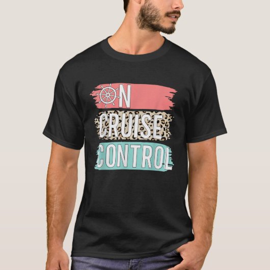 Control On Cruise Leopard Funny Summer Vacation Fa T-Shirt (Vorderseite)
