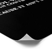 Control What You Can Control Cause It Ain't Me  Poster (Ecke)