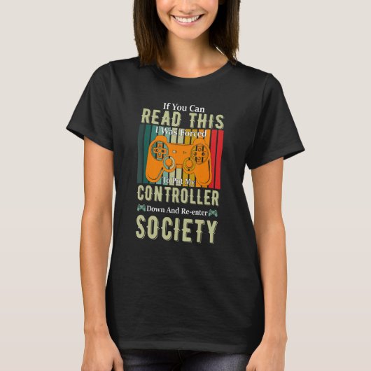 Controller Ablegen Zurück in die Gesellschaft   Ga T-Shirt (Vorderseite)
