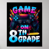 Controller Game On 8th Grade First Day Of School B Poster (Vorne)