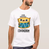 Conundrum Funny Drummer Drum Puff T-Shirt (Vorderseite)