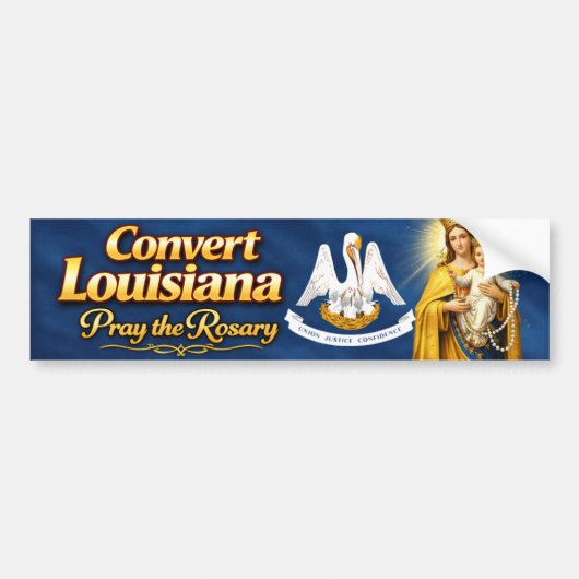 Convert Louisiana .. Pray the Rosary Autoaufkleber (Vorne)
