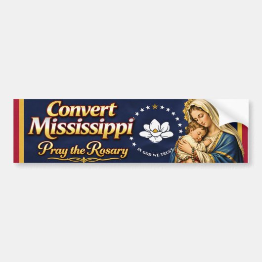 Convert Mississippi. Pray the Rosary Autoaufkleber (Vorne)