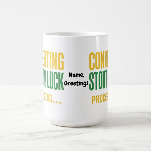 Converting Stout to Luck Processing Funny  Kaffeetasse (Mittel)