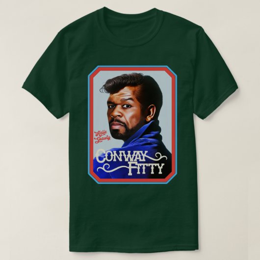 Conway Fitty Hallo Shawty T-Shirt (Design vorne)