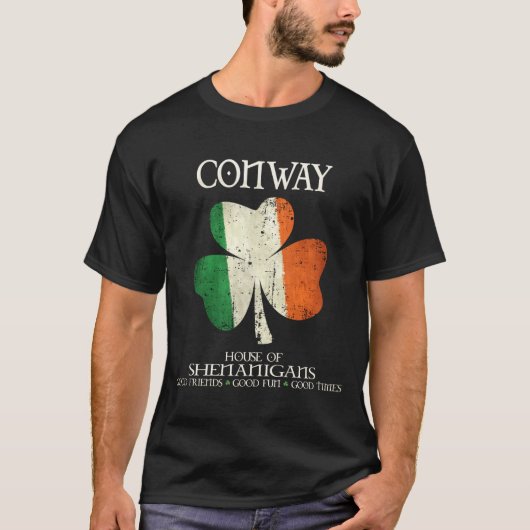 Conway Last Name Family Ireland Irish House Of She T-Shirt (Vorderseite)