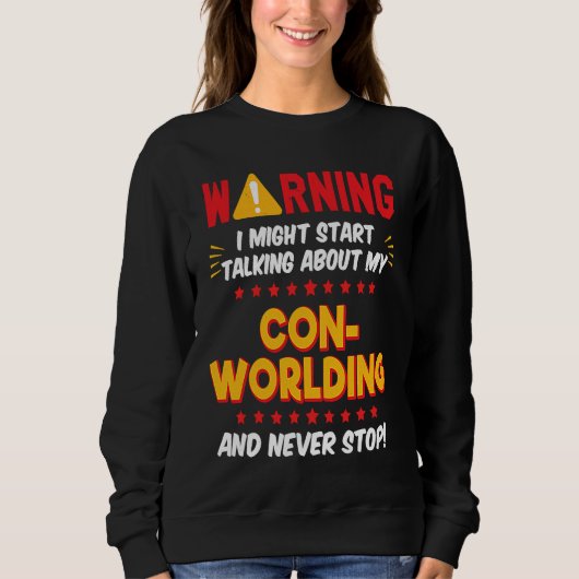 Conworld World Building Joke Graphic Sweatshirt (Vorderseite)