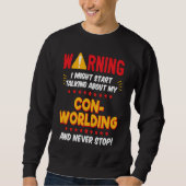 Conworld World Building Joke Graphic Sweatshirt (Vorderseite)