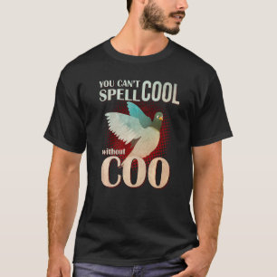 Coo Homing Tauben Züchter Vogeltaube T-Shirt