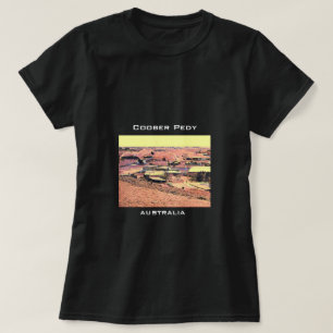 Coober Pedy Minenort Australien Reise T-Shirt