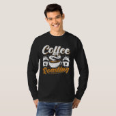 Cooffee Roasting Coffee Love Caffeine coffee beans T-Shirt (Vorne ganz)