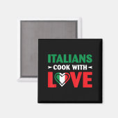 Cook With Love Italian Chef Funny Sayings Quotes Magnet (Vorderseite/Rückseite)