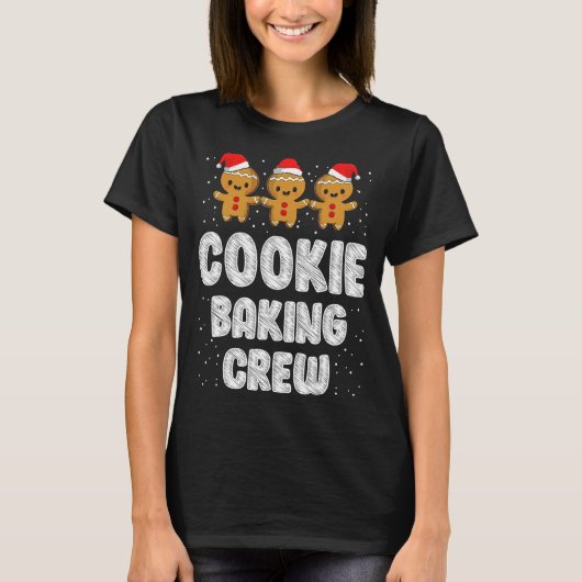 Cookie Backen Crew Weihnachten Lebkuchen Te T-Shirt (Vorderseite)