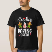 Cookie Backen Crew Weihnachtsgeschenk T-Shirt (Vorderseite)