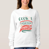Cookie Backwaren Crew Weihnachten Sweatshirt (Vorderseite)