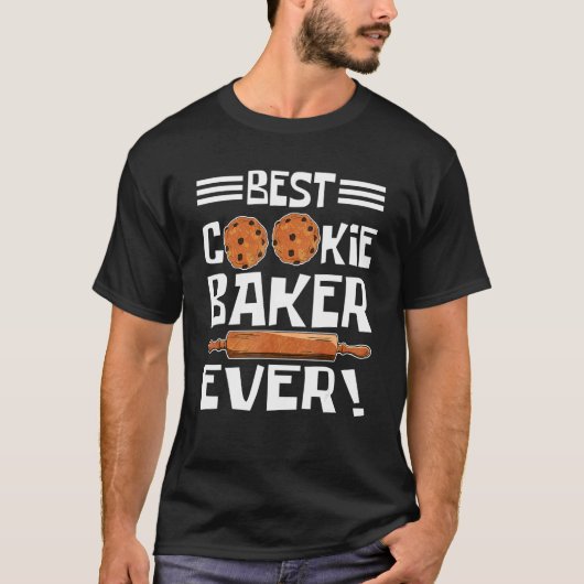 Cookie Baker and Cookie Eater Best Cookie Baker E T-Shirt (Vorderseite)