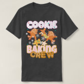 Cookie Baking Crew Authentic Christmas Baker Team T-Shirt (Design vorne)