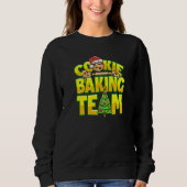 Cookie Baking Crew Christmas Cookie Baking Team Sweatshirt (Vorderseite)