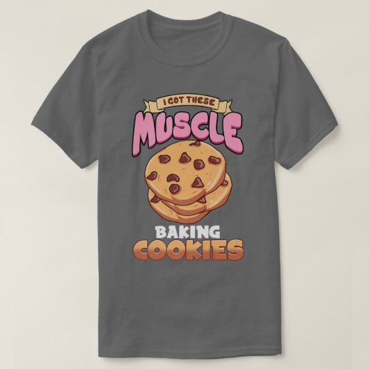 Cookie Baking Lover Design For Pastry Chef Baking T-Shirt (Design vorne)