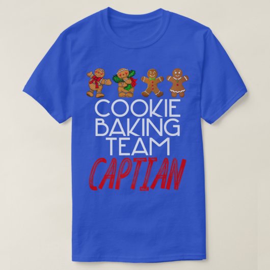 Cookie Baking Team Captain Humorous Christmas Merc T-Shirt (Design vorne)