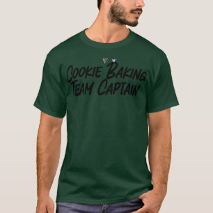 Cookie Baking Team Kapitän Funny Graphic Slogan Jo T-Shirt