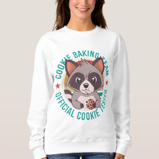 Cookie Baking Team Offiziell Cookie Tester Raccoon Sweatshirt