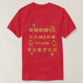 Cookie Baking Team Tester Weihnachts T Geschenk T-Shirt (Design vorne)