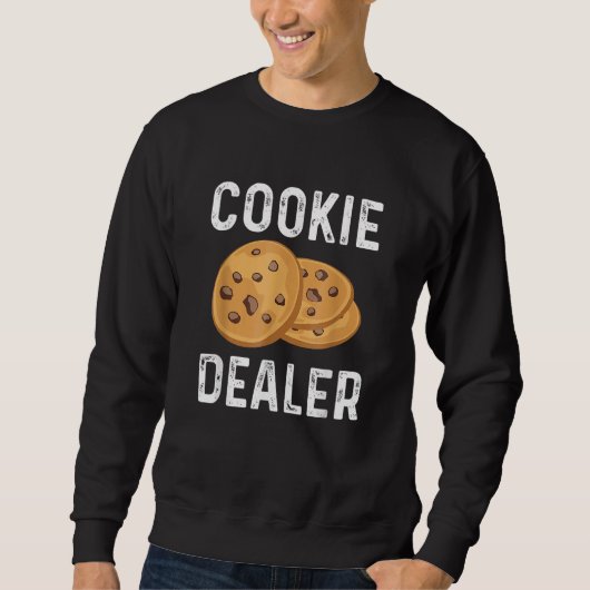 Cookie Dealer Cookie Cookie Baker Cookie Sweatshirt (Vorderseite)