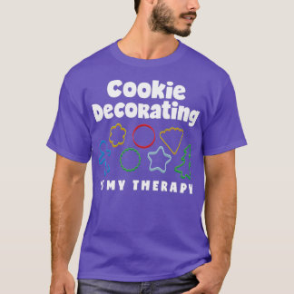 Cookie Dekoration ist meine Therapie lustige Cooki T-Shirt