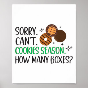 Cookie Er Scout für Mädchen Sorry kann nicht Cooki Poster