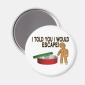 Cookie Escape Magnet (Vorderseite/Rückseite)