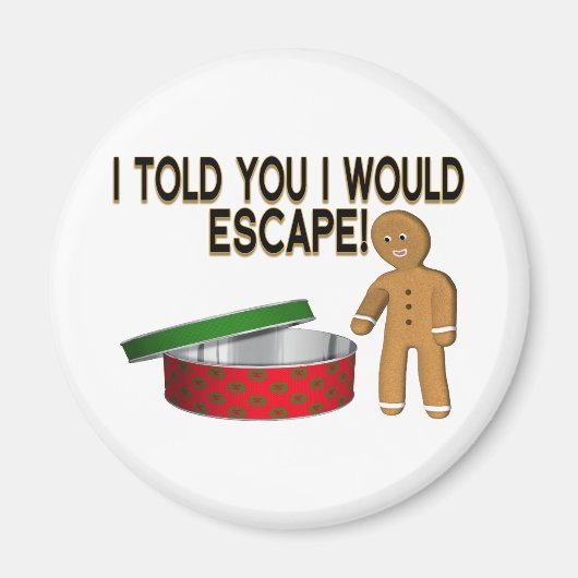 Cookie Escape Magnet (Vorne)