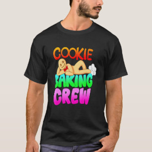 Cookie Gingerbrot Bäckerei Crew Mann Weihnachtszei T-Shirt