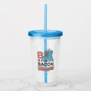 Cookie Monster B ist für Bacon Acryltrinkbecher