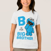 Cookie Monster | B ist für Big Brother Tri-Blend Shirt (Vorderseite)