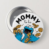 Cookie Monster Baby Dusche Mommy zu sein Button (Vorne & Hinten)