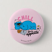 Cookie Monster | Chill Bon Appetit Button (Vorderseite)