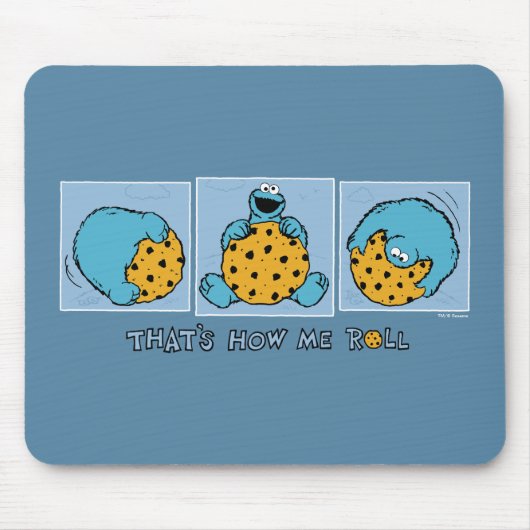 Cookie Monster | So rolle ich Mousepad (Vorne)