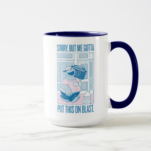 Cookie Monster | Sorry Aber Me Gotta Tasse (Rechts)
