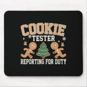 Cookie Tester für Duty Funny Christmas Xma Mousepad (Vorne)