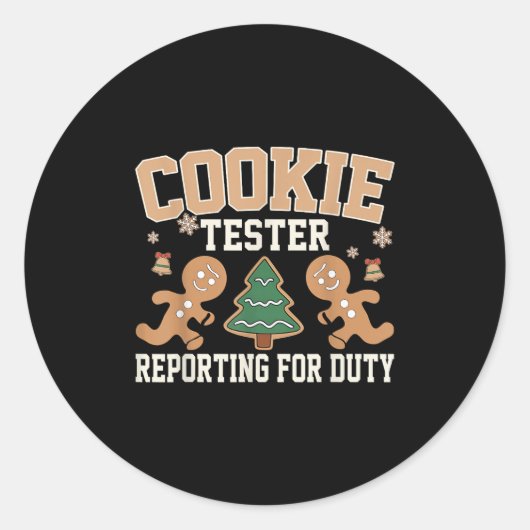 Cookie Tester für Duty Funny Christmas Xma Runder Aufkleber (Vorderseite)