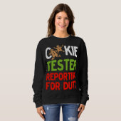 Cookie Tester Reporting für Duty Niedlich Christma Sweatshirt (Vorne ganz)