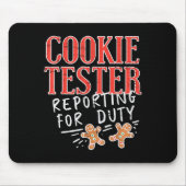 Cookie Tester Rerting Duty Funny Christmas Xmas Ki Mousepad (Vorne)