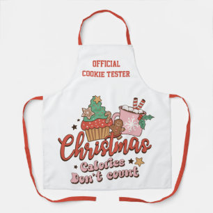 Cookie Tester   Weihnachtskalorien zählen nicht Schürze