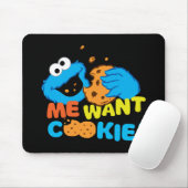 Cookie will Kekse Mousepad (Mit Mouse)