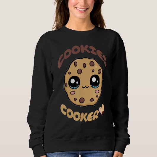 Cookies Cookie Cookie Cookie Baker Cookie Sweatshirt (Vorderseite)